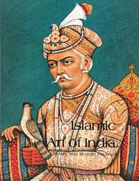 06 Islamic Art of India